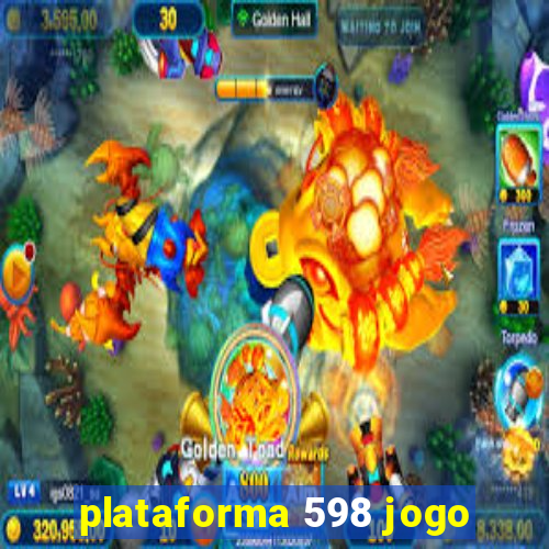 plataforma 598 jogo